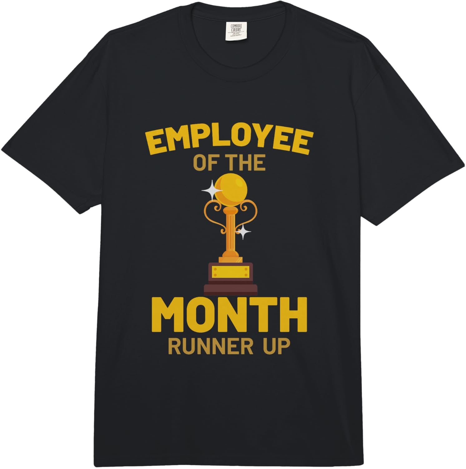 Employee of The Month Funny Gift Fun Comfort Colors Adult Heavyweight  Unisex T-Shirt XL