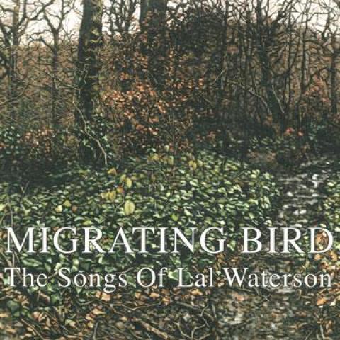 CD LAL WATERSON - Migrating Bird: The Songs Of Lal Wa HJRCD031 Honest Jons UK 2007 UK Country/Folk