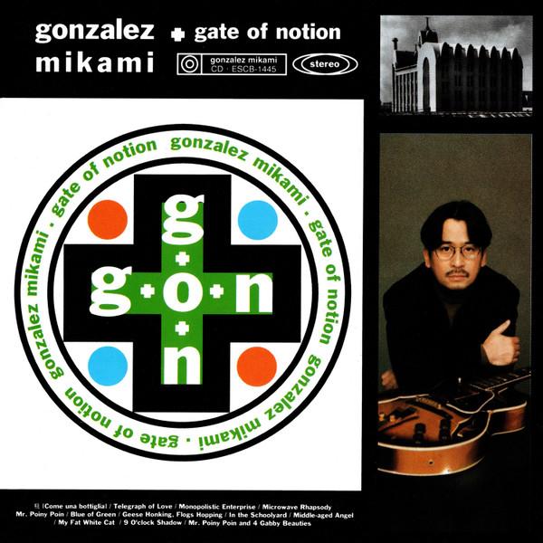 

CD GONZALEZ MIKAMI - Gate Of Notion ESCB1445PROMO Epic 1993 Japan ObiPop Used