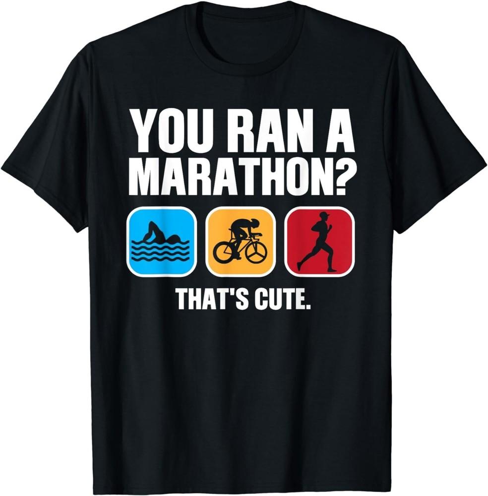 

Funny Swim Bike Run Triathlon Design Men Women Triathletes Gift Unisex T-Shirt 4XL