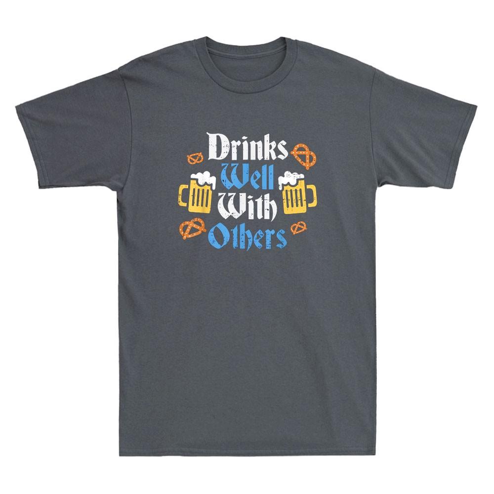 Drinks Well With Others Funny Oktoberfest Drinking Quote Vintage Unisex's T-Shirt