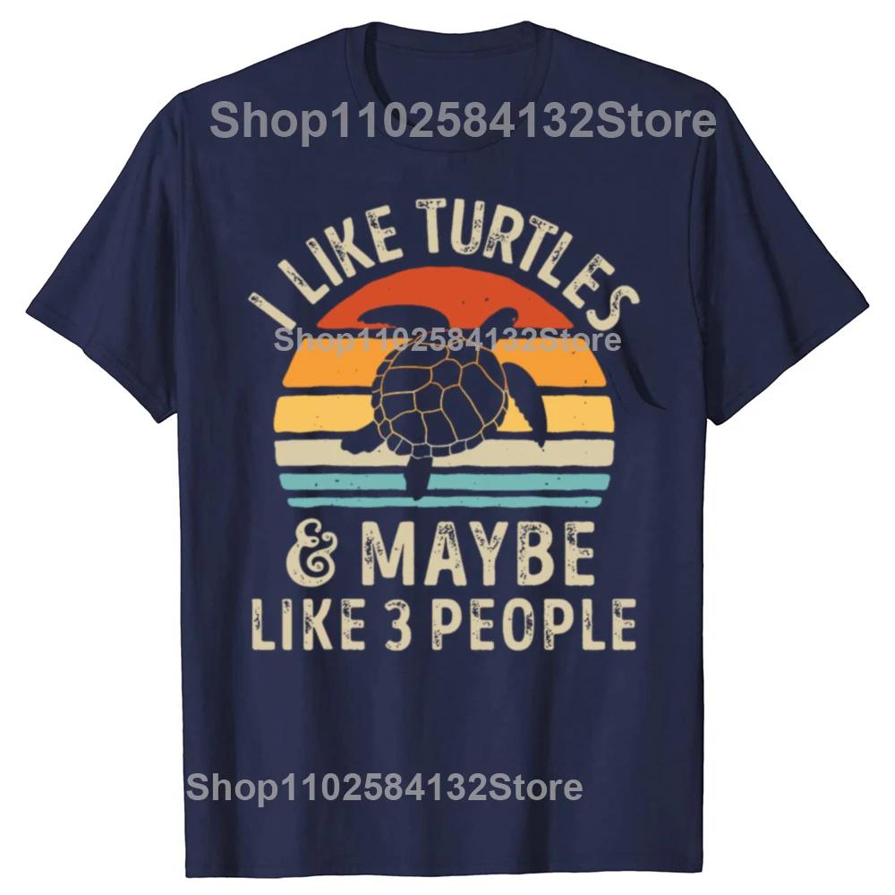 I Like Turtles and Maybe 3 People Turtle Lover Retro Tee Tops Round Neck Short-Sleeve Fashion Tshirt Clothing Casual T-shirts