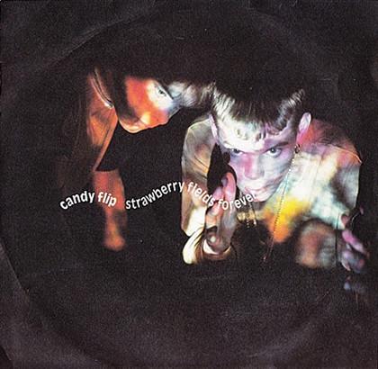 

7inch Record CANDY FLIP - Strawberry Fields Forever DEBT3092 Debut Edge Reco 1990 UK Dance & Electronica Used