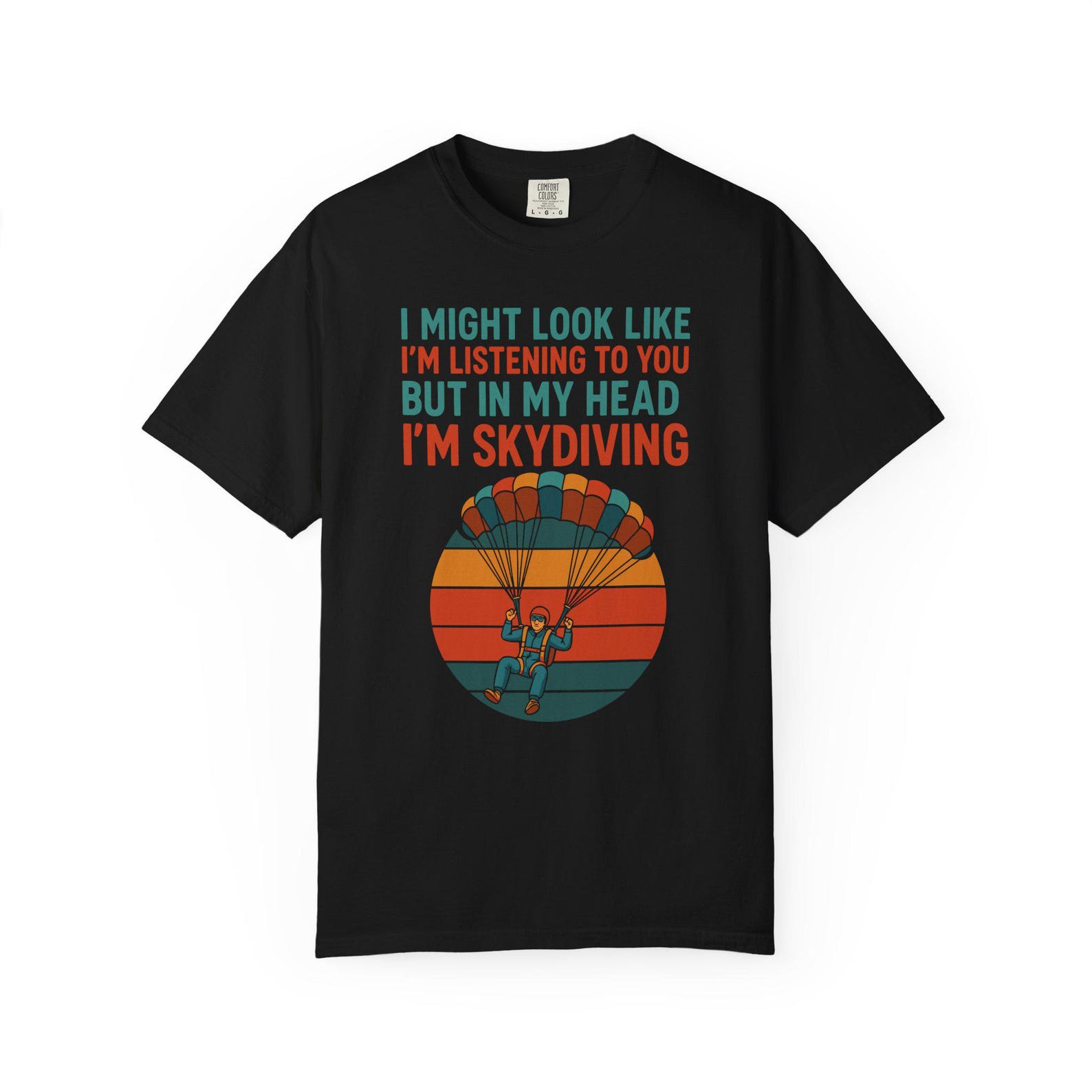 Funny Skydiver Comfort Colors Tee | Retro Skydiving Gift M
