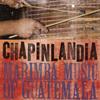 Chapinlandia Guatemalan Marimba Music