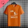 Unisexs Funny OH SHIFT Racing Bicycle Graphic Tshirt 100 Cotton Short Sleeve Round Neck Humor Style Casual Sports Tshirt