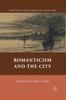 Kniha Romanticism and the City