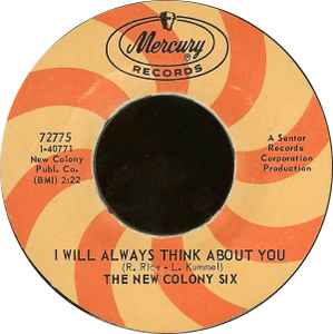 7inch Record NEW COLONY SIX - I Will Always Think About You 72775 Mercury 1968 US Rock Used