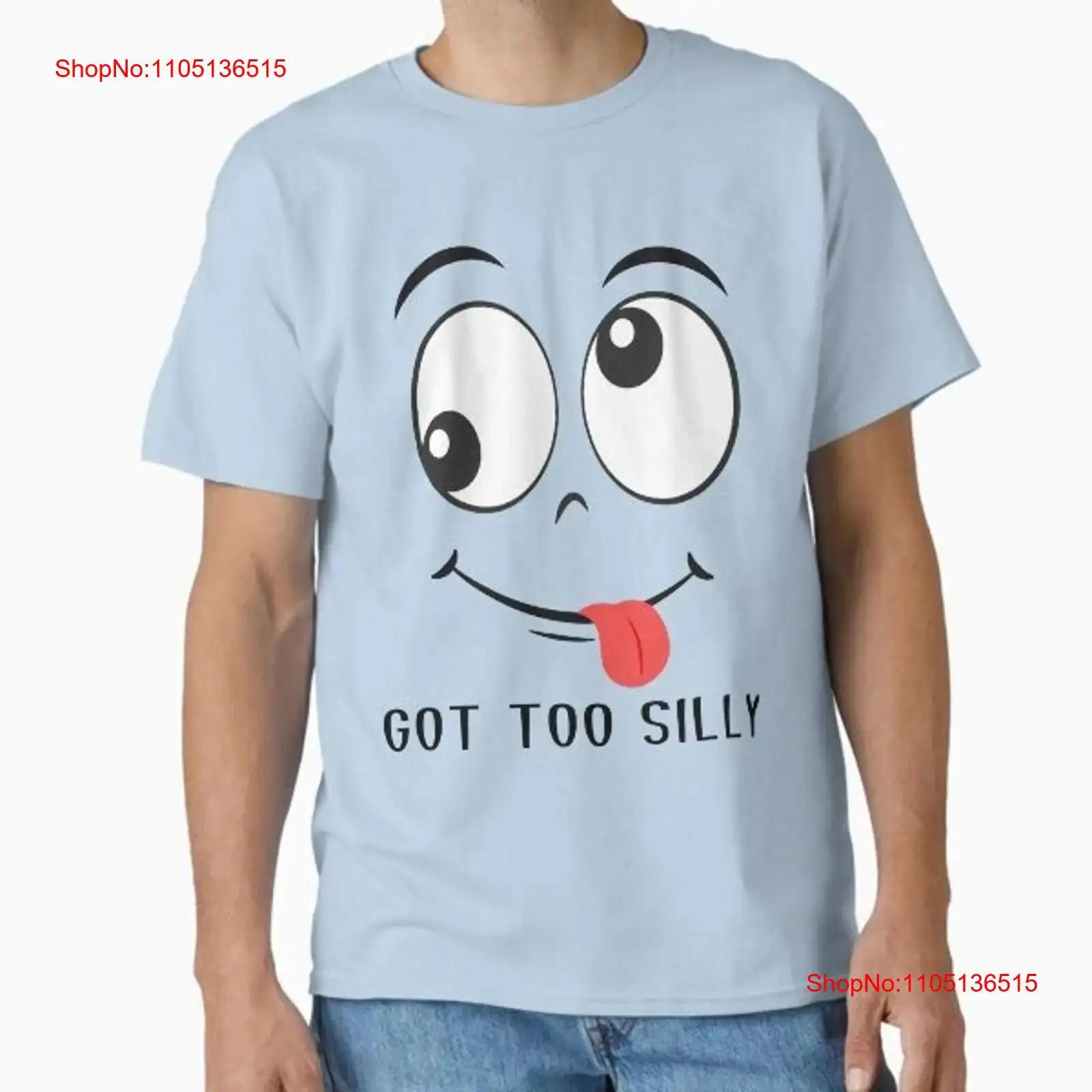 

Funny Got Too Silly Apparel Cute Meme Sarcast T Shirt Made in US AUS Size S 2XL vintage Washed Top For Everyday Wear Stylish 5XL різнокольоровий