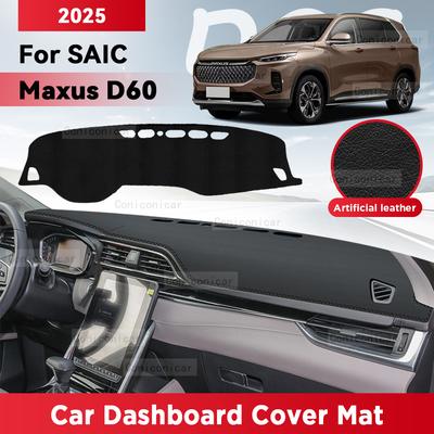 For SAIC MAXUS D60 2025 Car Dashboard Cover Mat Sun Shade Pad Avoid Light Mat Instrument Carpet Protection Accessories