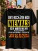 Never Underestimate Me I Know and Notice More Than You Think Graphic Yellow Orange and High  Unisex All TShirt