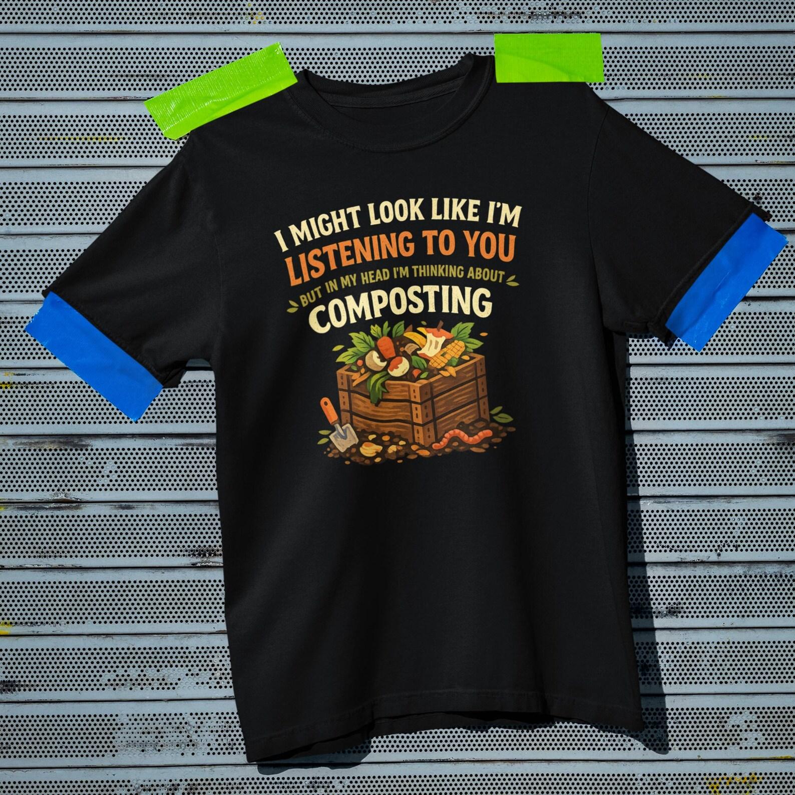 Funny Composting Shirt | Gardening Humor Tee | Comfort Colors 1717 L