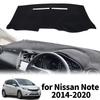 Tapis de tableau de bord pour Nissan Note E12 2014 2015 2016 2017-2020, housse de protection, accessoires, pare-soleil