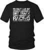 I'd Rather Be Dirt Track Racing Graphic T-shirt