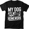 Breathable Tee Relaxed Fit For Him Crew Neck T Shirt Cotton My Dog Ate My Homework Retro For Man Teeshirt Unisexs Tshirt