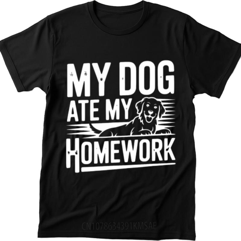 Breathable Tee Relaxed Fit For Him Crew Neck T Shirt Cotton My Dog Ate My Homework Retro For Man Teeshirt Unisexs Tshirt