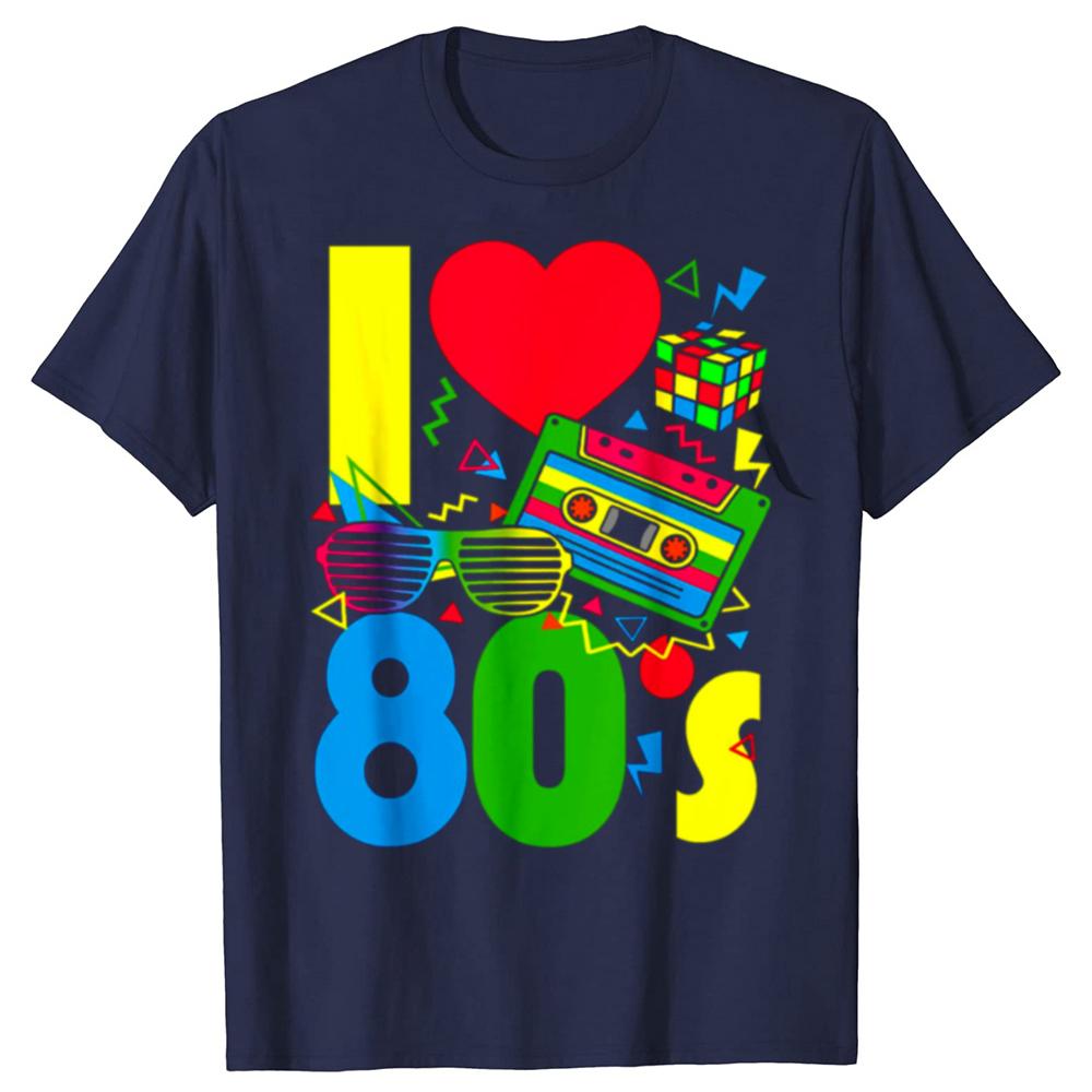 Funny I Love The 80s 70s 80s Party Retro T Shirts Cotton Streetwear Gifts Mens Clothing Fashion Casual Loose Oversized T Shirt