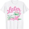 Later Gator Funny Alligator Meme Teacher Last Day T-Shirt