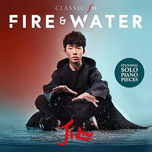 CD JI LIU  Fire  Water CFMD56 Classic FM Dec 2018 UK  Europ Classical Used