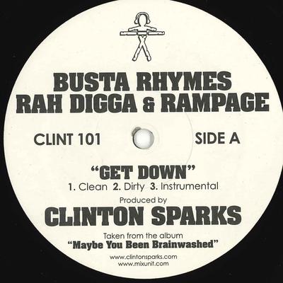 12inch Record BUSTA RHYMES & RAH DIGGA & RAMPAGE  - Get Down / Still Can't Deny It CLINT101 NOT ON LABEL Unknown Rap & Hip-Hop/R&B Used