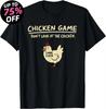 Chicken Game Don't Look At The Chicken Lustiges Hühner-T-Shirt mit bedruckter Grafik, T-Shirt für Damen, Kleidung, Ropa Hombre