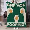 "ARE YOU POOPING" Creative Print Flannel Throw Blanket Super Soft Cozy Sofa Nap Blanket Home Blanket Perfect Gift for Her