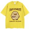 I Have Stability Ability To Stab Funny T Shirt Men Women Popular Duck Meme T Shirts Oversized Casual Cotton T-shirt