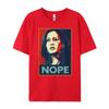 Artbitzkamala Nope Funny Political Election Designer T Shirt Streetwear Harajuku