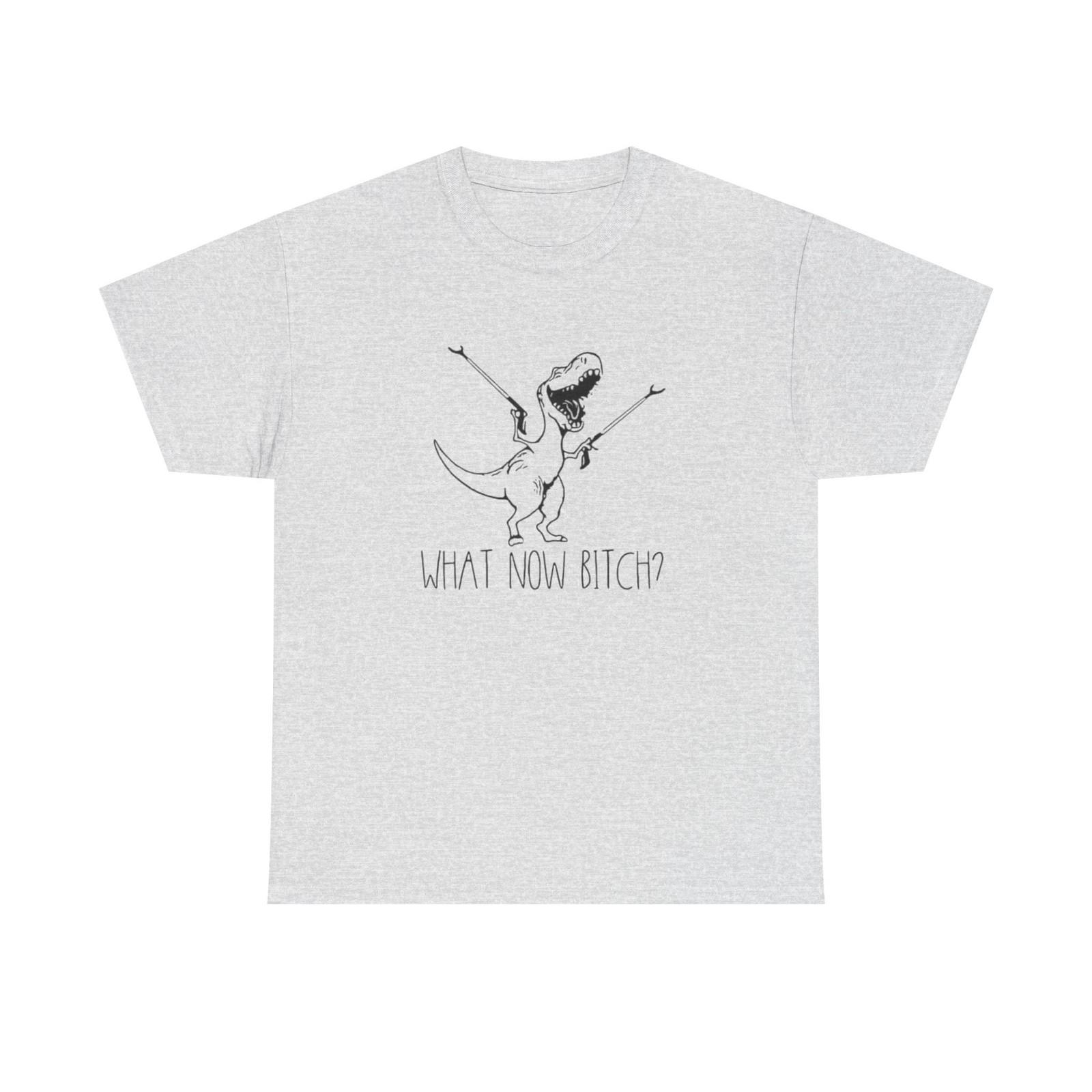 

Hilarious Dinosaur Jokes WHAT NOW T Shirt Mens Womens Tees Top S-5XL NEW Unisex Cotton Tee XL
