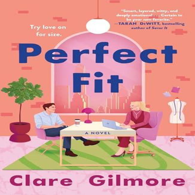 Perfect Fit by Clare Gilmore Paperback Book 9781250880567