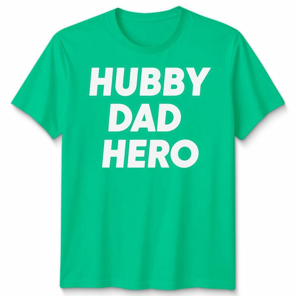 Hubby Dad Hero Unisex T Shirt Funny Husband Fathers Day Birthday Gift Present S