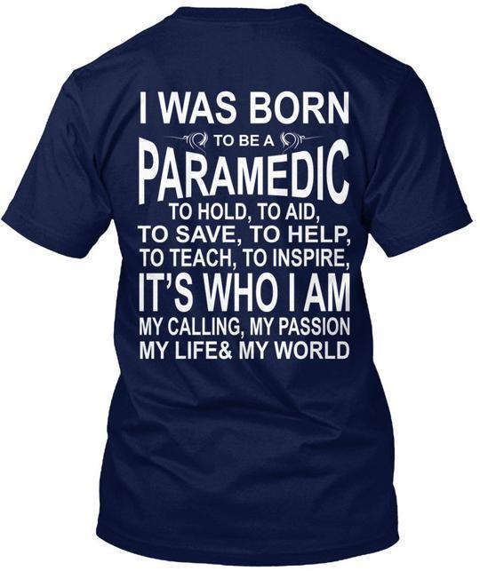 Born To Be A Paramedic- Paramedic I Was Hold Aid T-Shirt Made in USA S to 5XL S