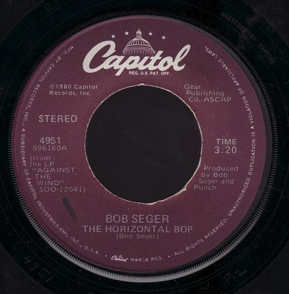 

7inch Record BOB SEGER - The Horizontal Bop 4951 Capitol Records 1980 US Rock Used