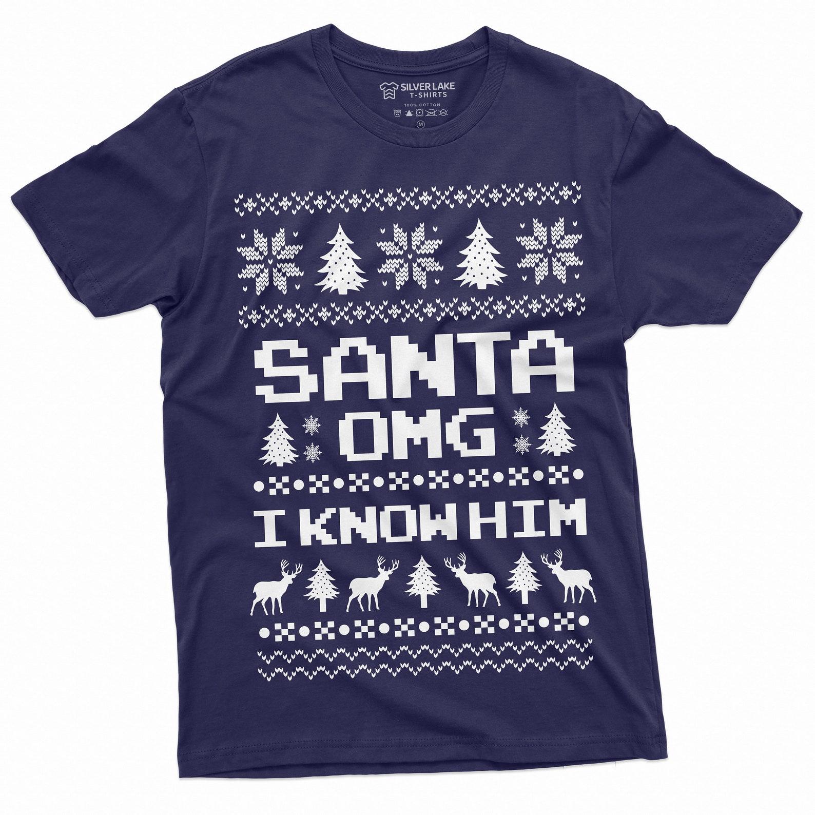 Funny Chistmas Ugly Pattern Santa OMG I know him Popular culture T-shirt Christmas Mood Nordic pattern Tee Shirt S