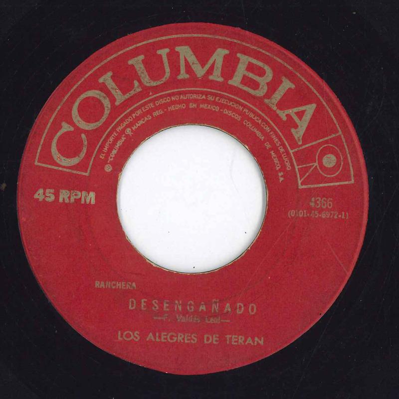 

7inch Record LOS ALEGRES DE TERAN - Desenganado 4366 COLUMBIA US Latin Used