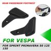 Motorcycle Accessories Footrests Footpeg Foot Pegs Pedals Plate Rear Passenger Footstep For Vespa Sprint Primavera 50 125 150