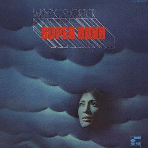 CD WAYNE SHORTER  Super Nova TOCJ9239 BLUE NOTE 2000 Japan ObiJazz Used