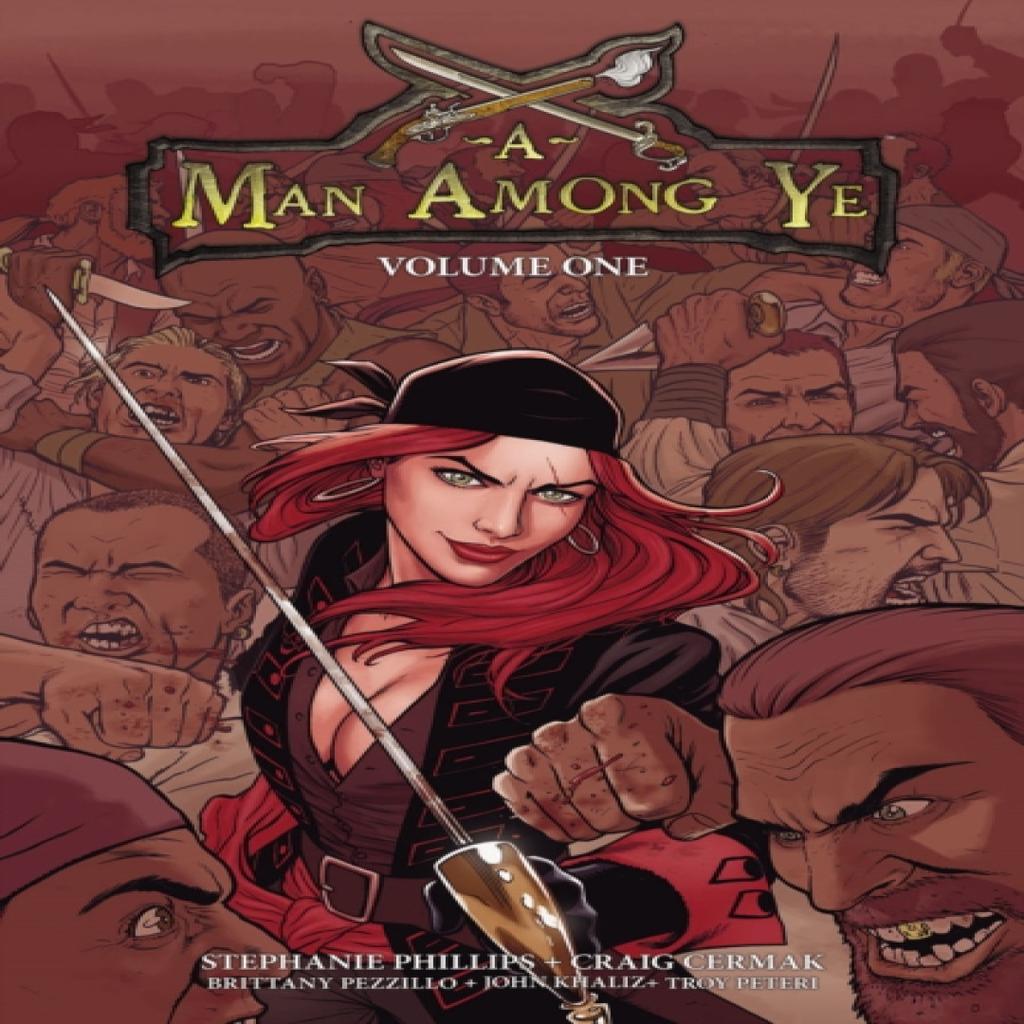 A Man Among Ye Volume 1 by Stephanie Phillips Paperback Book 9781534316911