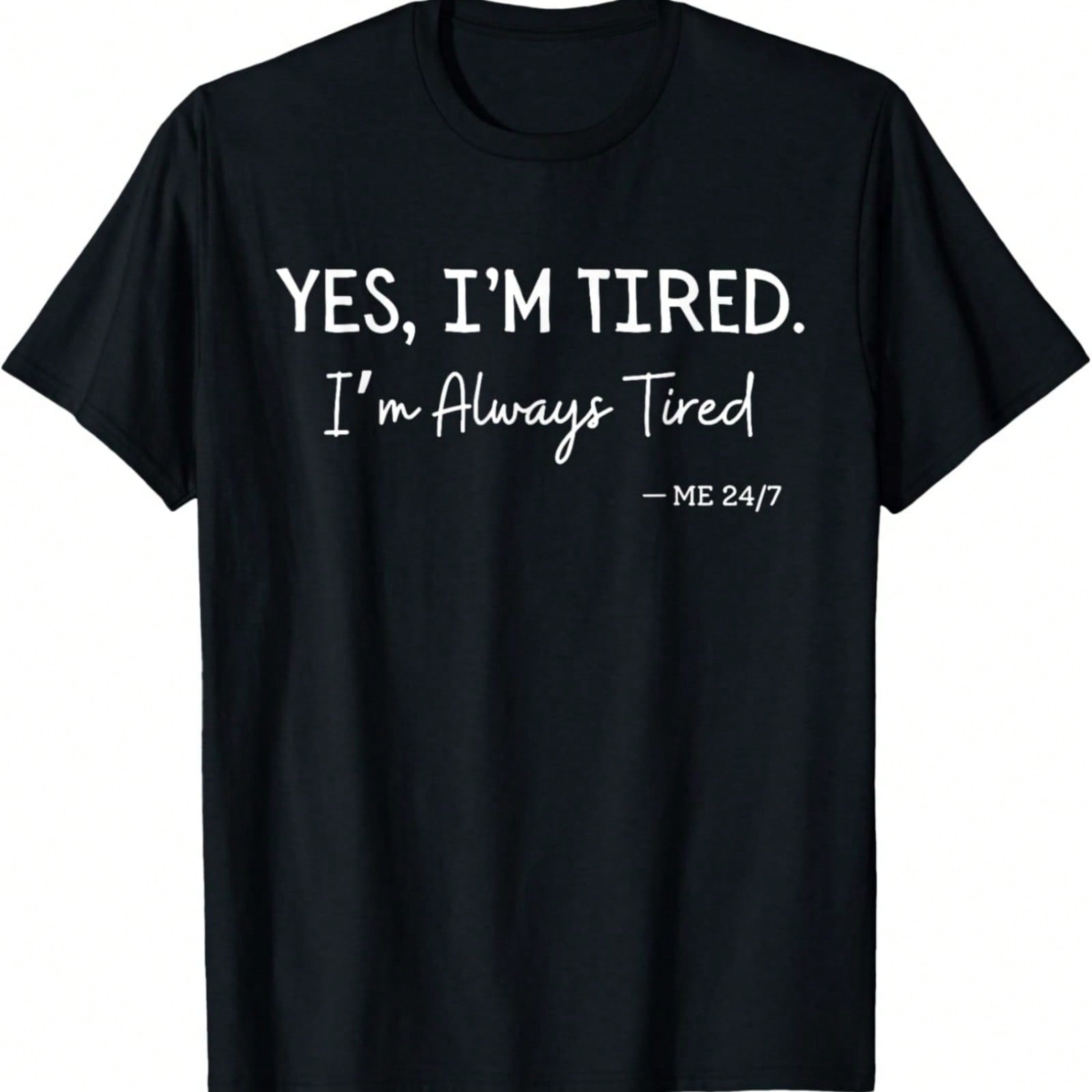 Retro Vintage Funny Yes I m Tired I m Always Tired T-Shirt S разноцветный