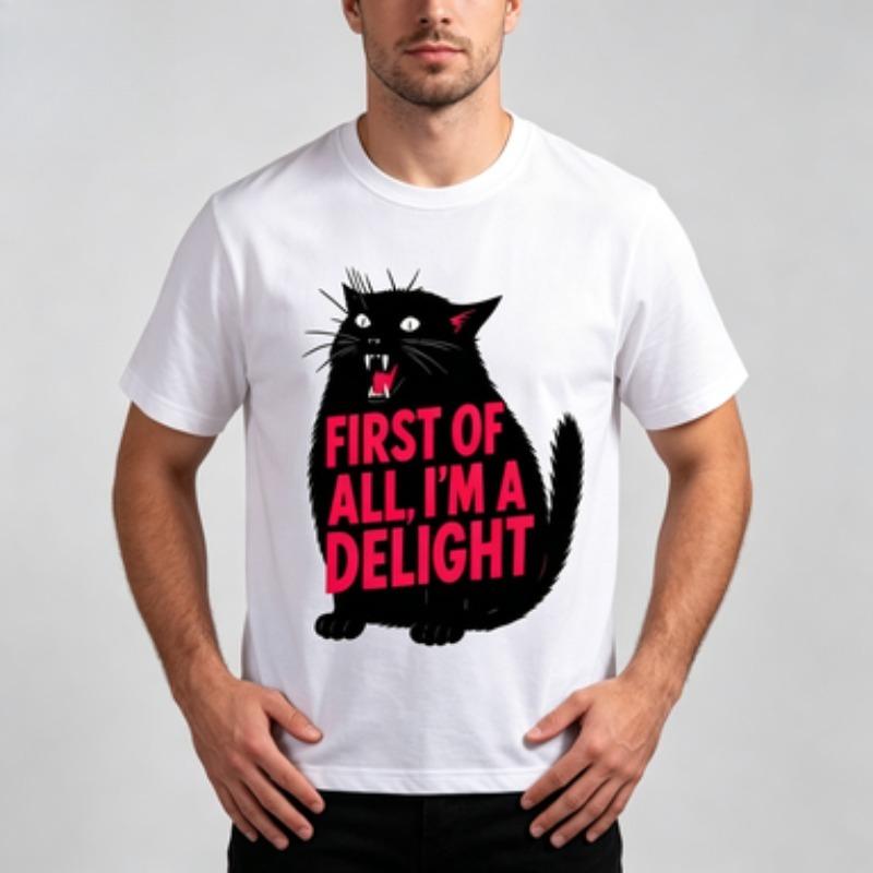 Male 100 Cotton Pet Graphic Tee First Of All Im A Delight Angry Black Cat Print Short Sleeve Summer Casual Unisex Tees