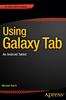 The Using Galaxy Tab : An Android Tablet Book