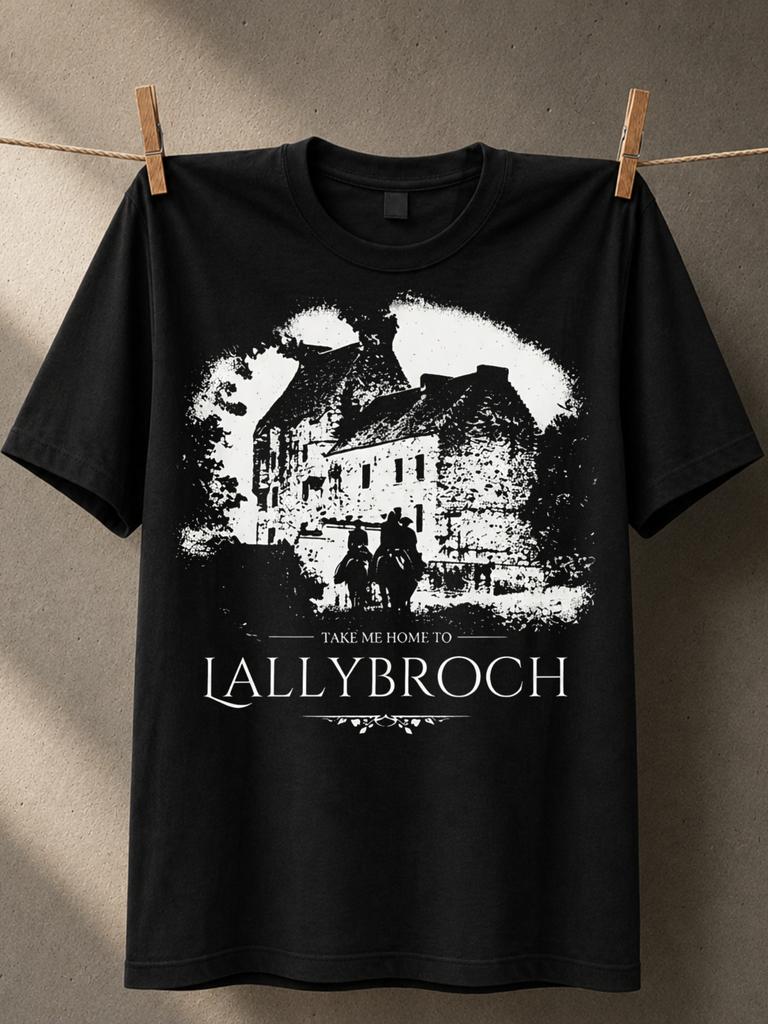 Take Me Home To Lallybroch Base Castle Silhouette Riders Scene And Historical Fantasy Mood Unisex Unisex All Tshirt