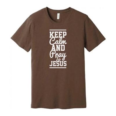 Keep Calm and Pray To Jesus Unisex T Shirt With Vertical Typography Design Front