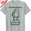 Soms Gewoon Boeren Kikkertje T-shirt Harajuku Grafische T-shirts Unisex Kleding Grappig Buiten Hoge Kwaliteit Katoen Korte Mouw Top