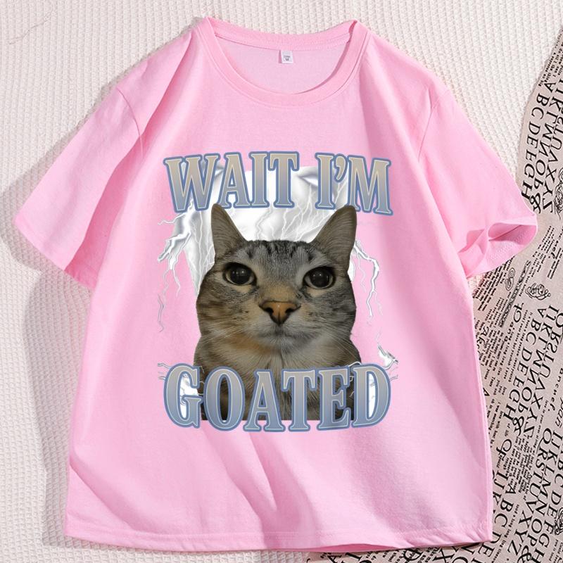Warte, ICH bin Goated Katze Alberne Katze Meme T-Shirt Herren Damen Baumwolle Kurzarm T-Shirt Rundhals Locker Basic Katzenliebhaber T-Shirt Oberteile