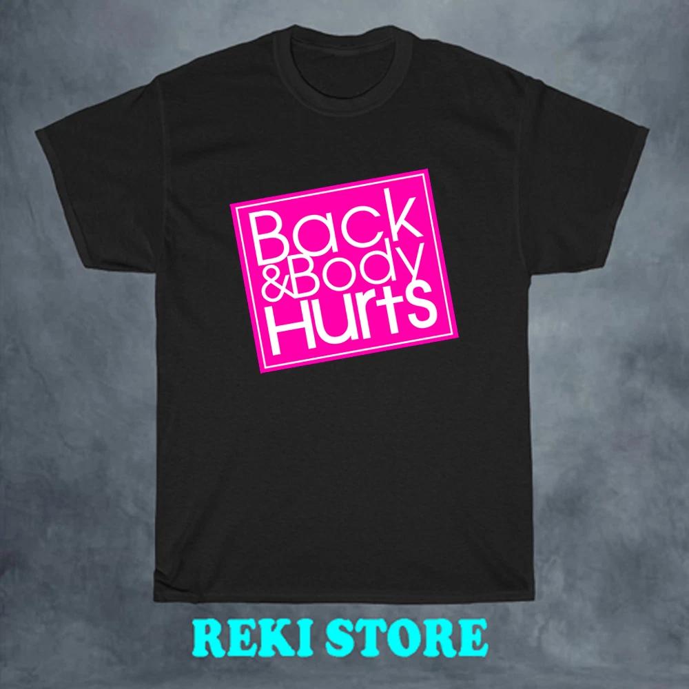 

Back And Body Hurts Men s Black Size S-5XL L