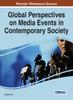 The Global Perspectives On Media Events In Contemporary Society Book