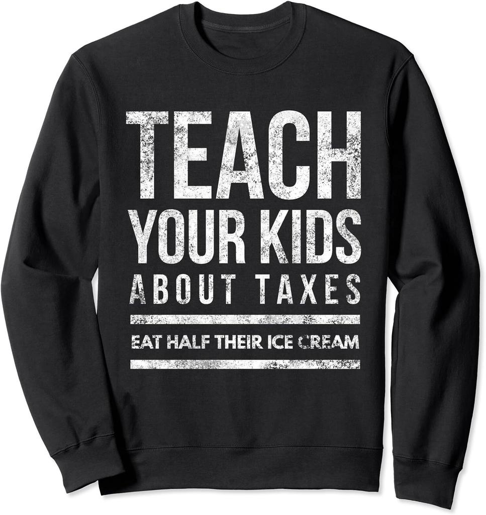 Funny Taxes Taxation Is Libertarian Conservative Unisex Crewneck Sweatshirt