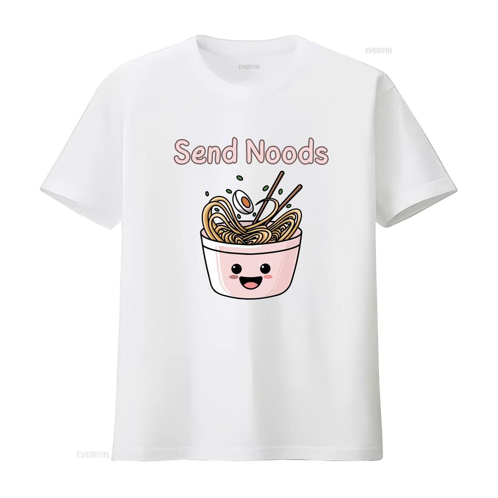 Send Noods T Shirt Cute Kawaii Apparel Pun Raunisex Crewneck Noodle Clothing Punny Vintage Graphic