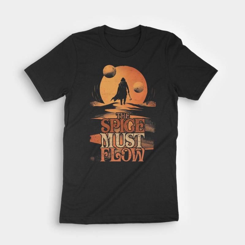 The Spice Must Flow 0408 DUNE Sic fi fan Gift t shirt 100 cotton printed tee Shortsleeve Graphic clothes All size Tops S6XL S